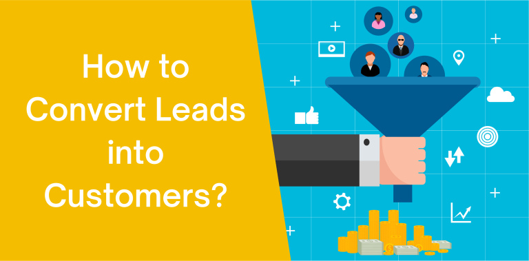 10 Tips for Converting Leads into More Customers